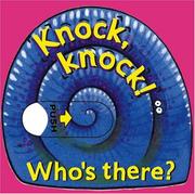Cover of: Knock, Knock! Who's There?