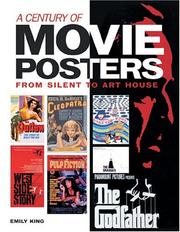 Cover of: A century of movie posters: from silent to art house