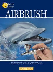 Cover of: Airbrush (The Painter's Corner Series) by Parramon's Editorial Team
