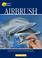 Cover of: Airbrush (The Painter's Corner Series)