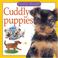 Cover of: Cuddly Puppies (Feels Real Books)