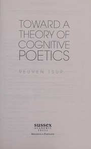 Cover of: Toward a Theory of Cognitive Poetics by Reuven Tsur