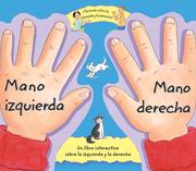 Cover of: Mano izquierda, Mano derecha: Left Hand, Right Hand (Spanish Edition) (Barron's Educational Series)