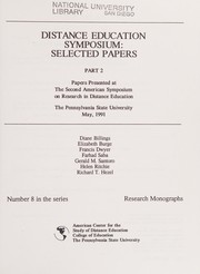 Cover of: Distance Education Symposium, selected papers by American Symposium on Research in Distance Education (2nd 1991 Pennsylvania State University)
