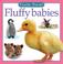 Cover of: Fluffy Babies (Feels Real Books)