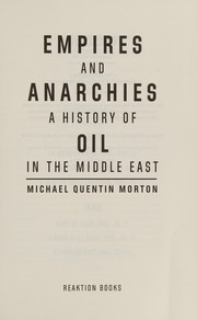 Cover of: Empires and anarchies by Morton, Michael Quentin