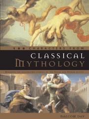 Cover of: 100 Characters from Classical Mythology by Malcolm Day