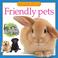 Cover of: Friendly Pets