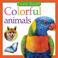 Cover of: Colorful Animals