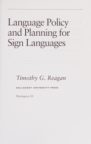 Cover of: Language policy and planning for sign languages by Timothy G. Reagan