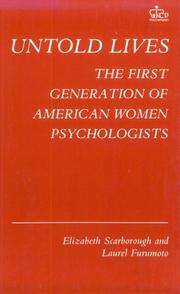 Cover of: Untold Lives: The First Generation of American Women Psychologists (Kings Crown)