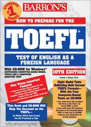 Cover of: How to Prepare for the T.O.E.F.L.: Test of English As a Foreign Language (Barron's How to Prepare for the Test of English As a Foreign Language T.O.E.F.L)