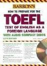 Cover of: How to Prepare for the TOEFL with Audio CDs