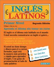 Cover of: Ingles para Latinos, Level 1 with Compact Disc by William C. Harvey