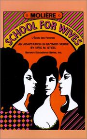 Cover of: School for Wives by Molière, Eric M. Steel
