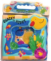 Cover of: Quacky and Hoppy: Hide-and-Seek Pond Bath Book (Hide-and-Seek Pond)