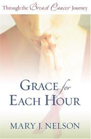 Cover of: Grace for Each Hour: Through the Breast Cancer Journey