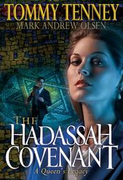 Cover of: The Hadassah covenant by Tommy Tenney