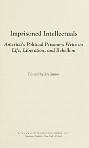 Cover of: Imprisoned intellectuals by edited by Joy James.