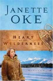 Cover of: Heart of the Wilderness (Women of the West) by Janette Oke