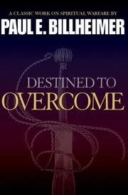 Cover of: Destined to Overcome: Exercising Your Spiritual Authority