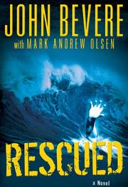 Cover of: Rescued by John Bevere, Mark Andrew Olsen