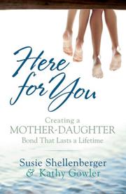 Cover of: Here for You by Susie Shellenberger, Kathy Gowler