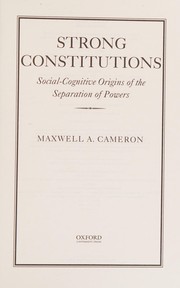 Cover of: Strong Constitutions: Social-Cognitive Origins of the Separation of Powers