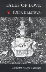 Cover of: Tales of Love (European Perspectives) by Julia Kristeva