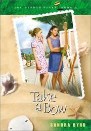 Cover of: Take a bow by Sandra Byrd