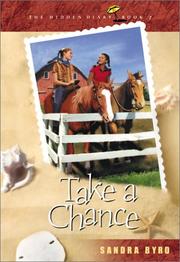 Cover of: Take a chance by Sandra Byrd