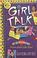 Cover of: Girl Talk