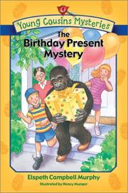 Cover of: The birthday present mystery by Elspeth Campbell Murphy
