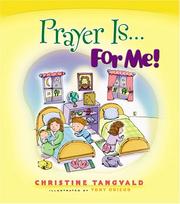 Cover of: Prayer Isfor Me! (For Me Book)