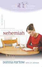 Cover of: Extracting the Precious from Nehemiah: A Bible Study for Women (Extracting Precious Study)