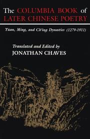 Cover of: The Columbia book of later Chinese poetry by translated and edited by Jonathan Chaves.