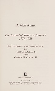 Cover of: A ma n apart: the journal of Nicholas Cresswell, 1774-1781