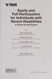 Cover of: Equity and Full Participation for Individuals with Severe Disabilities: A Vision for the Future