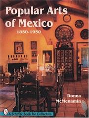Cover of: Popular arts of Mexico 1850-1950