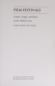 Cover of: Film festivals by Cindy H. Wong
