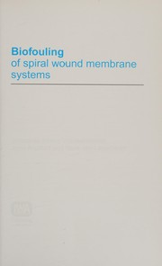 Cover of: Biofouling of Spiral Wound Membrane Systems by Johannes Vrouwenvelder