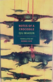 Notes of a crocodile by Miaojin Qiu