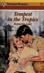 Cover of: Tempest In The Tropics (Harlequin Romance, No. 2834) (Harlequin Romance, No. 2834)