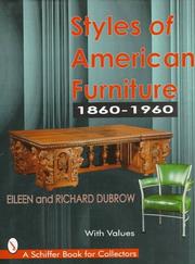 Cover of: Styles of American furniture, 1860-1960 by Eileen Dubrow