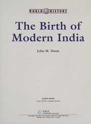 Cover of: The birth of modern India by Dunn, John M.