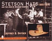 Cover of: Stetson Hats & the John B. Stetson Company | Jeffrey B. Snyder