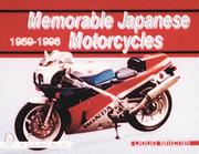 Cover of: Memorable Japanese motorcycles, 1959-1996 | Doug Mitchel