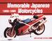 Cover of: Memorable Japanese motorcycles, 1959-1996