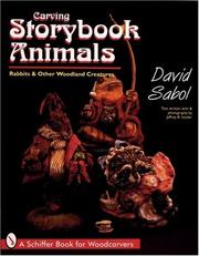 Carving storybook animals by David Sabol