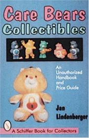 Cover of: Care Bears collectibles: an unauthorized handbook and price guide